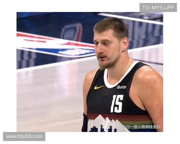 武切维奇通过掩护配合提升内线得分效率明显超越约基奇